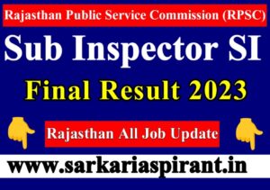 Rajasthan Police Sub Inspector SI 2021 Final Result