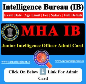 MHA IB Junior Intelligence Officer JIO Admit Card 2023