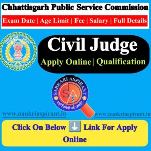 CGPSC Civil Judge Online Form 2023