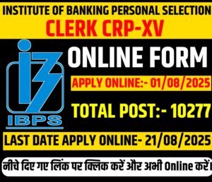 IBPS Clerk CRP-XV 10277 Vacancy Online Form