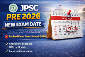 JPSC Pre 2026 New Exam Date Out