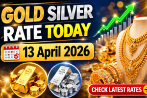 Gold Silver Price Today 13 April 2026