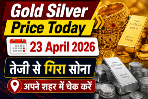 Gold Silver Price Today 23 April 2026
